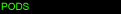 PODS